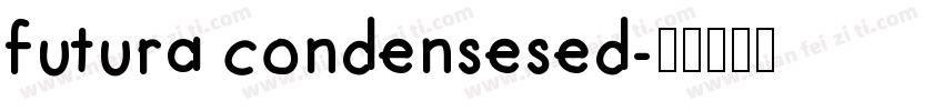 futura condensesed字体转换